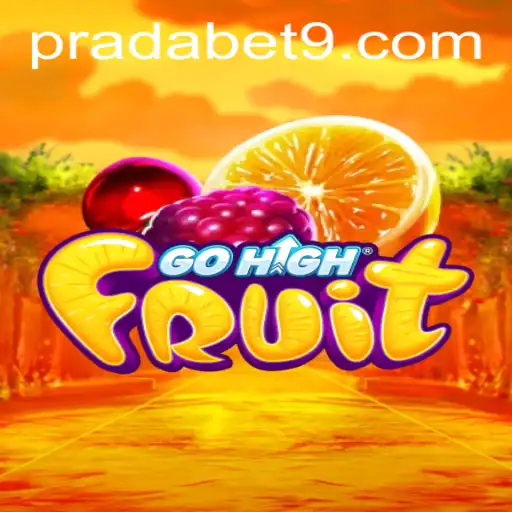 Discover the Excitement of GoHighFruit and the Prada Bet Experience