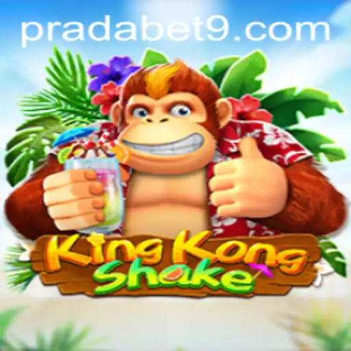 Explore the Dynamic World of KingKongShake and Prada Bet