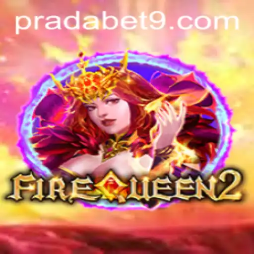 FireQueen2: A Fiery Adventure with a Touch of Prada Bet