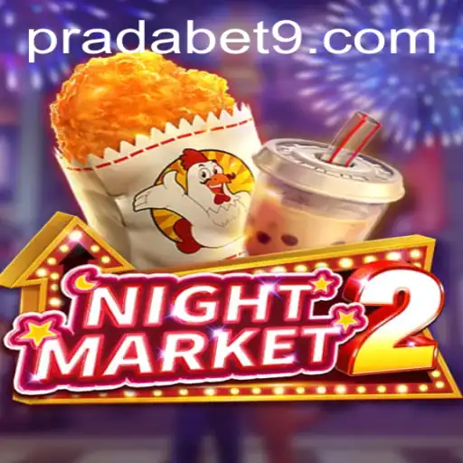 Exploring the Dynamic World of NightMarket2: Unveiling the Thrills of Prada Bet