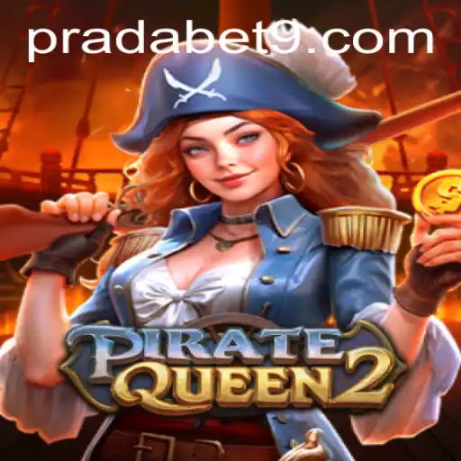 Explore the High Seas with PirateQueen2 and Prada Bet